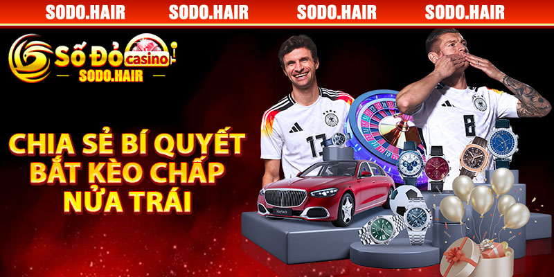 Chia Sẻ Bí Quyết Bắt Kèo Chấp Nửa Trái
