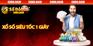 Xổ Số Siêu Tốc 1 Giây