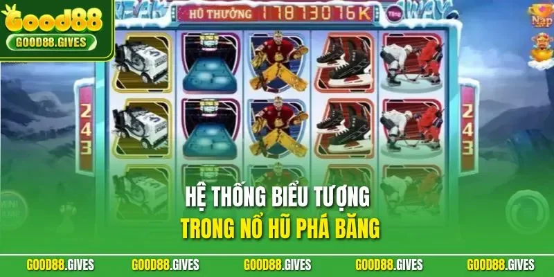 Hệ thống biểu tượng trong nổ hũ phá băng